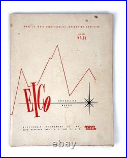 Eico HF 81 Vaccum Tube Stereo Integrated Amplfier & Manual UNTESTED